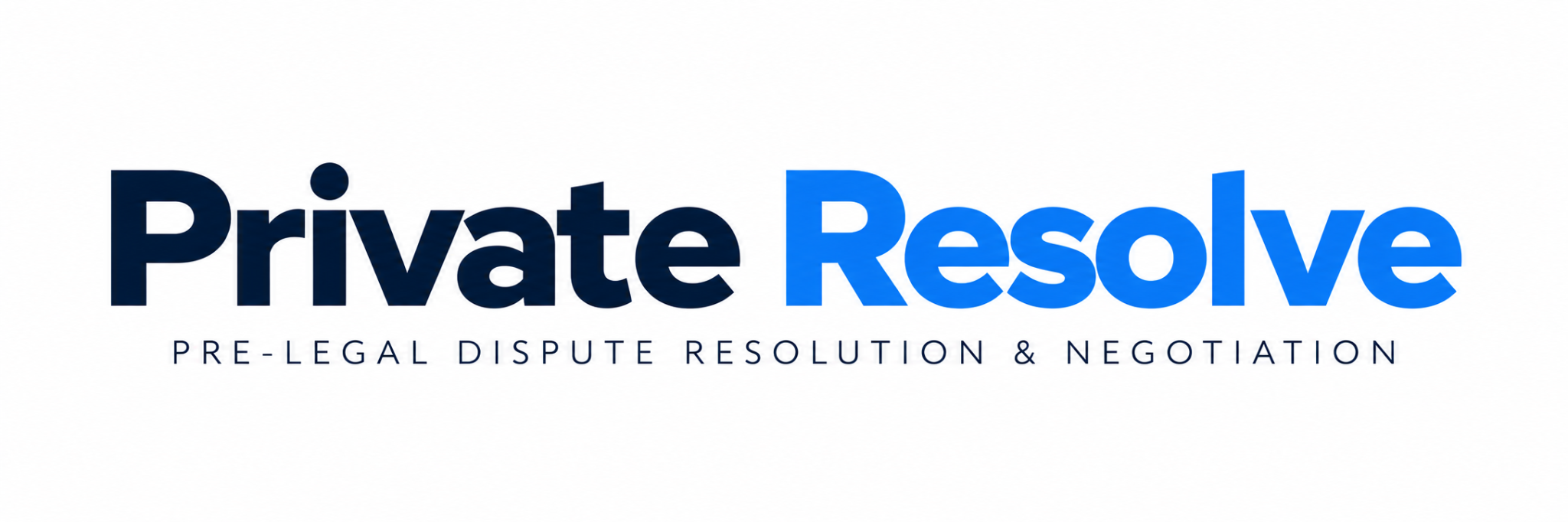 Private Resolve — Pre-Legal Dispute Resolution & Negotiation